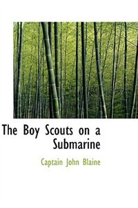 Front cover_The Boy Scouts on a Submarine