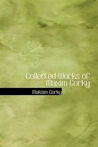 Front cover_Collected Works of Maxim Gorky