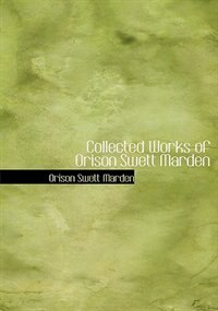 Couverture_Collected Works of Orison Swett Marden