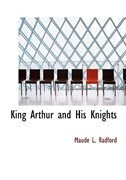 Front cover_King Arthur and His Knights (Large Print Edition)