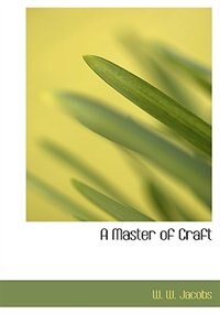 A Master of Craft (Large Print Edition)