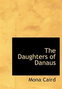 The Daughters of Danaus (Large Print Edition)