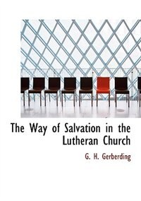 Couverture_The Way of Salvation in the Lutheran Church