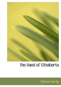 Front cover_The Hand of Ethelberta (Large Print Edition)