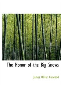 The Honor of the Big Snows