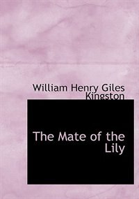 Front cover_The Mate of the Lily (Large Print Edition)