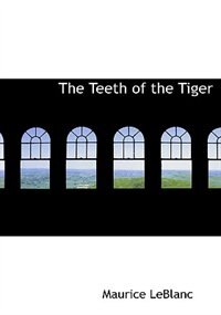 Front cover_The Teeth of the Tiger (Large Print Edition)