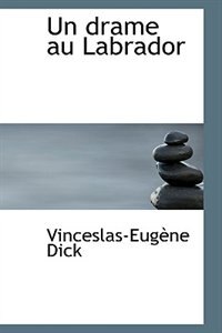 Couverture_Un drame au Labrador