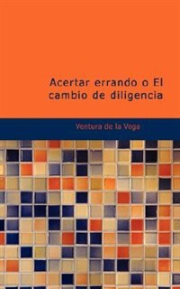 Couverture_Acertar errando o El cambio de diligencia