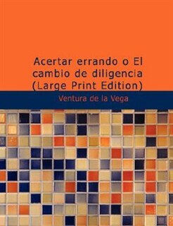 Front cover_Acertar errando o El cambio de diligencia (Large Print Edition)