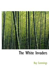 Couverture_The White Invaders (Large Print Edition)