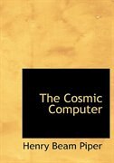 Front cover_The Cosmic Computer