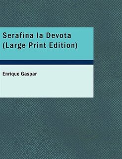 Couverture_Serafina la Devota (Large Print Edition)
