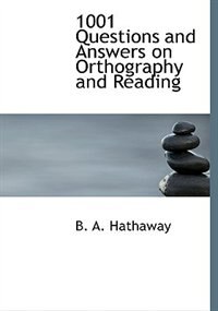 Couverture_1001 Questions and Answers on Orthography and Reading (Large Print Edition)