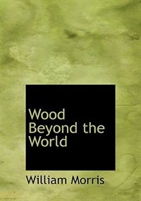 Couverture_Wood Beyond the World (Large Print Edition)