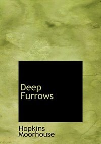Front cover_Deep Furrows (Large Print Edition)