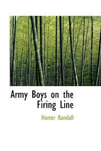 Couverture_Army Boys on the Firing Line
