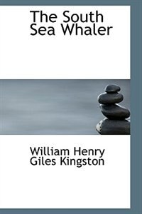 Front cover_The South Sea Whaler
