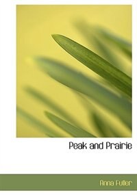 Couverture_Peak and Prairie (Large Print Edition)