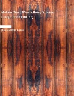 Front cover_Mother West Wind qHowq Stories (Large Print Edition)