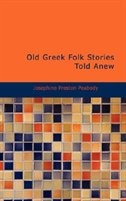 Old Greek Folk Stories Told Anew