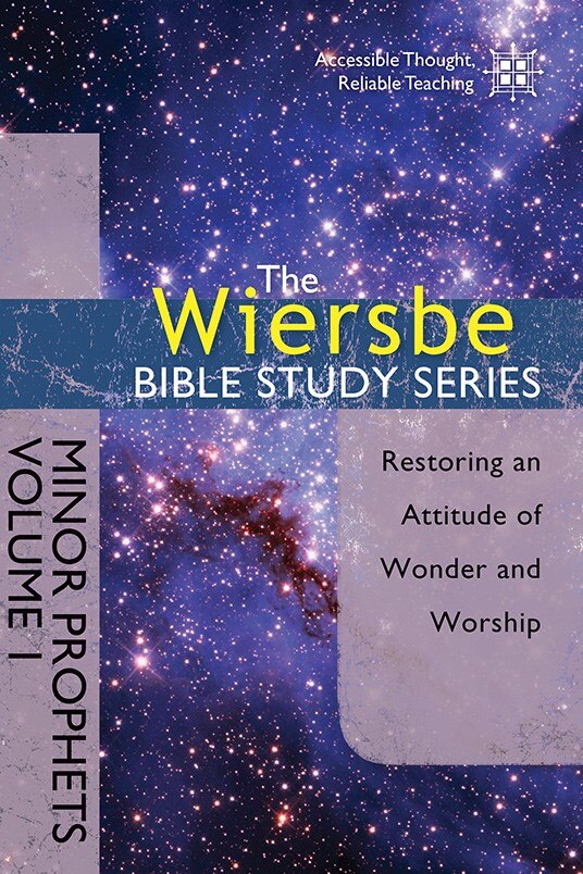 Front cover_The Wiersbe Bible Study Series: Minor Prophets Vol. 1