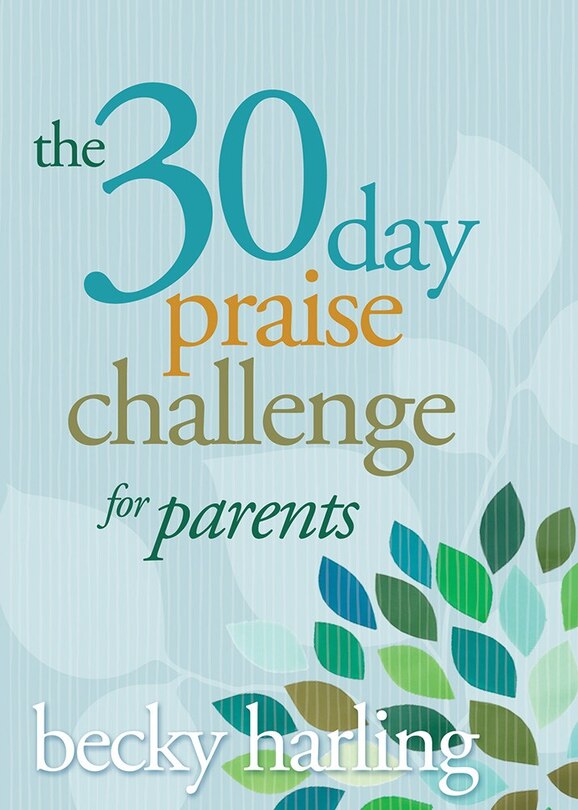 Front cover_The 30-DAY PRAISE CHALLENGE FOR PARENTS
