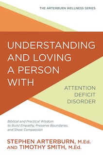 Couverture_Understanding and Loving a Person with Attention Deficit Disorder