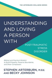 Front cover_Understanding and Loving a Person with Post-traumatic Stress Disorder