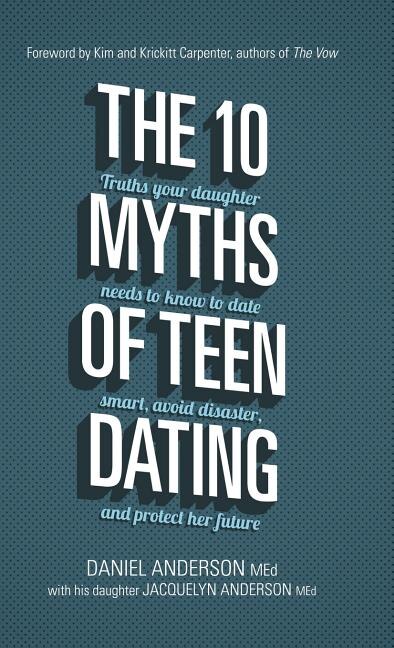 Couverture_The 10 Myths of Teen Dating