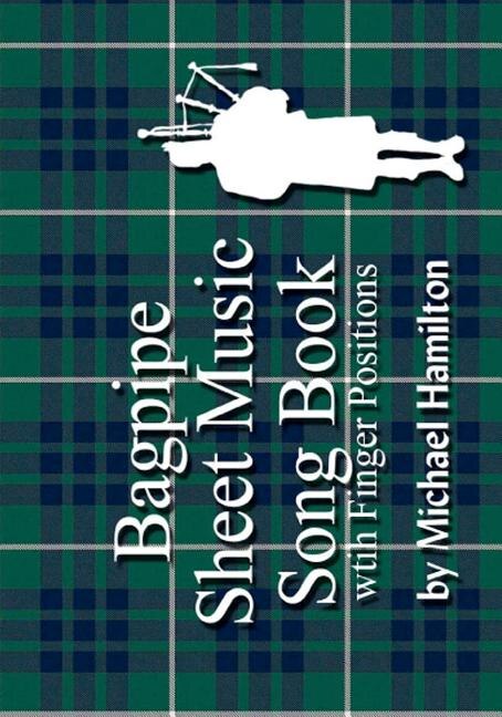 Front cover_Bagpipe Sheet Music Song Book With Finger Positions