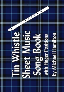 Tin Whistle Pocket Music Book With Finger Positions