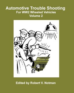 Couverture_Automotive Trouble Shooting For WW2 Wheeled Vehicles