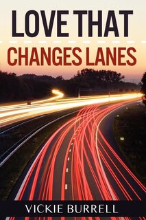 Front cover_Love That Changes Lanes