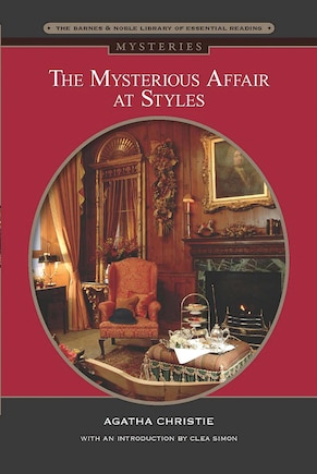 The Mysterious Affair at Styles (Barnes & Noble Library of Essential Reading)