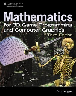 Mathematics For 3D Game Programming And Computer Graphics