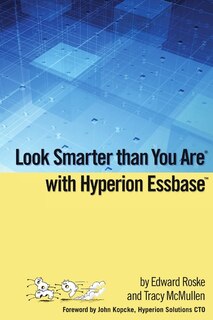 Couverture_Look Smarter than You Are with Hyperion Essbase