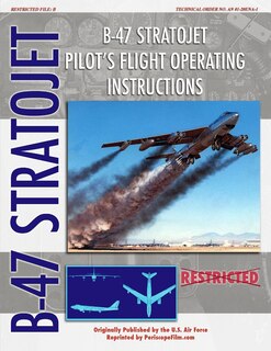 Couverture_B-47 Stratojet Pilot's Flight Operating Instructions