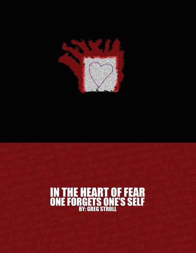 Front cover_In the Heart of Fear One Forgets One's Self