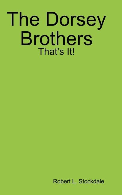 Front cover_The Dorsey Brothers
