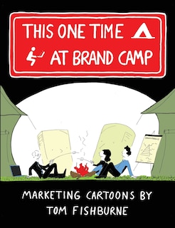 Front cover_This One Time, at Brand Camp