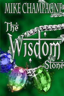 The Wisdom Stone