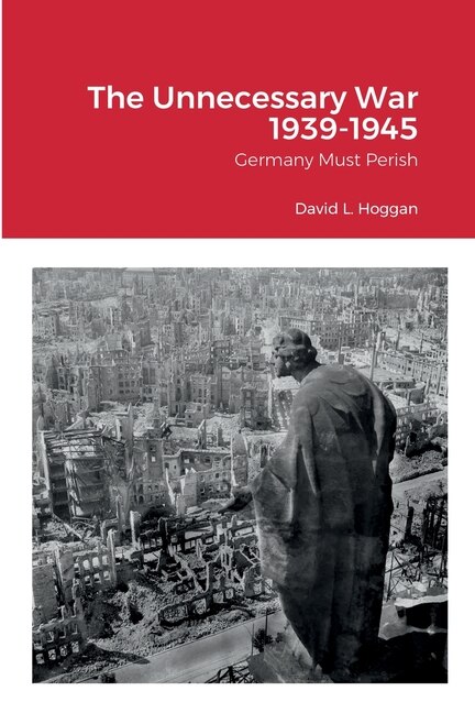 Couverture_The Unnecessary War 1939-1945