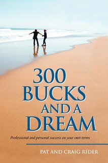 Front cover_300 Bucks and a Dream