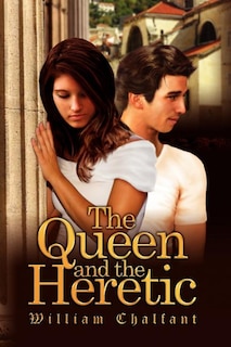 Couverture_The Queen and the Heretic