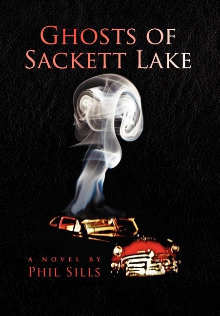 Front cover_Ghosts of Sackett Lake