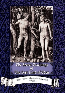 The Secret Teachings of the Lost Land of Eden