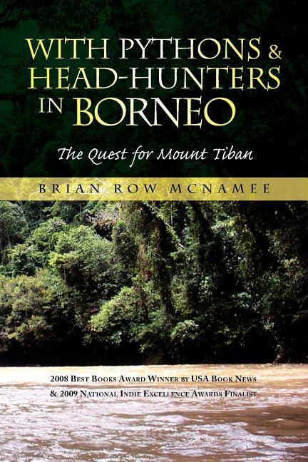 Front cover_With Pythons & Head-Hunters in Borneo