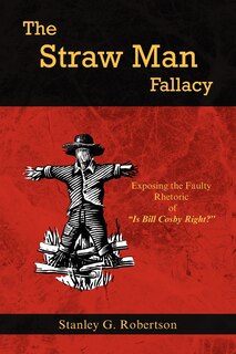 Front cover_The Straw Man Fallacy