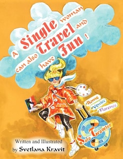 Couverture_A Single Woman Can Also Travel and Have Fun